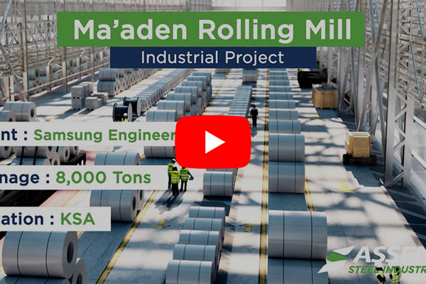 Ma'aden Rolling Mill KSA | ASSENT STEEL Industrial Project 